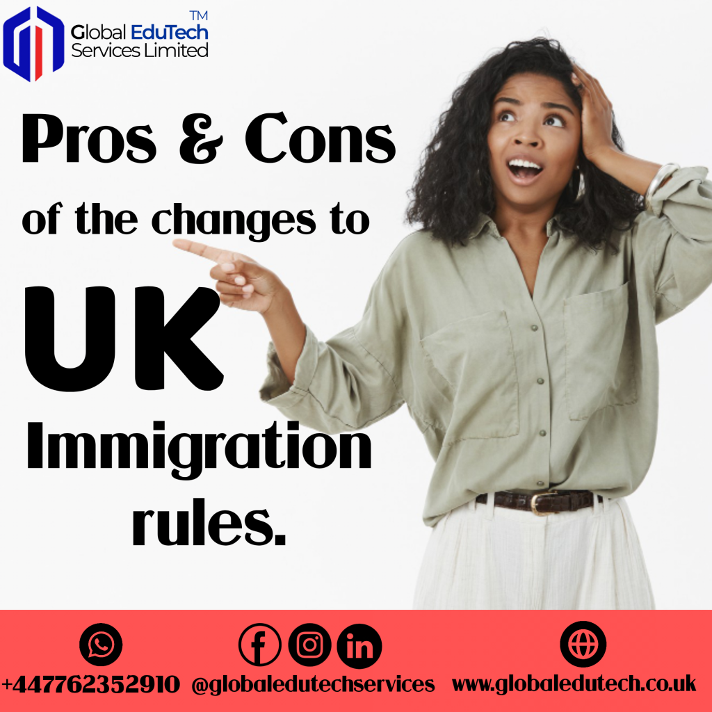 Pros and Cons of the Changes to UK immigration rules for International ...